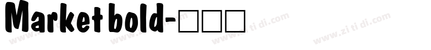 Market bold字体转换